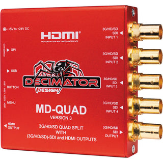 DECIMATOR MD-QUAD 3G/HD/SD-SDI Quad Split Multi-Viewer with SD/HD/3G-SDI & HDMI Outputs Version 3